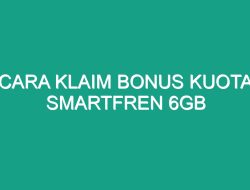 Cara Mendapatkan Bonus Kuota 6 GB Smartfren, Cepat Klaim Sebelum Hangus!