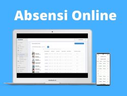 Ini Dia Aplikasi Absensi Siswa Online Terbaik, Bisa Digunakan Secara Gratis!