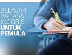 Cara Jitu Jago Bahasa Inggris untuk Pemula Tanpa Perlu Ikut Kursus