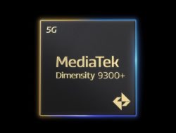 Mediatek Dimensity 9300 Plus Siap Meluncur, Janjikan Performa Gahar dengan Dukungan AI yang Lebih Canggih