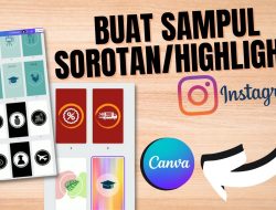 Tips Membuat Sampul Sorotan Instagram Terlihat Jauh Lebih Menarik