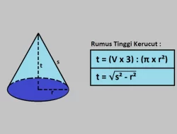 Cara Jitu Menghitung Tinggi Kerucut dengan Rumus yang Tepat