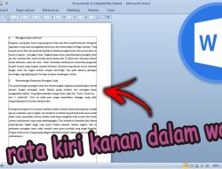 Ini Dia Cara Mudah Membuat Tulisan Teks Rata Kiri Agar Terlihat Rapi